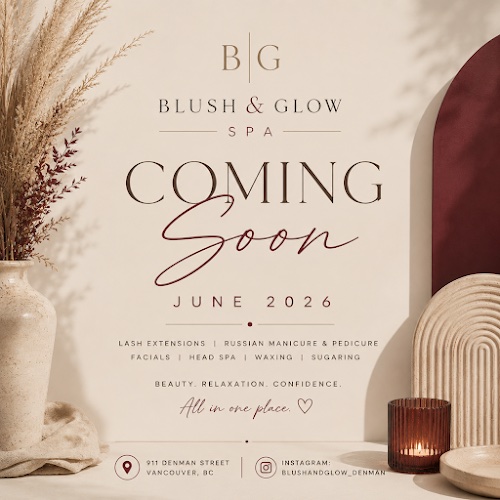 Blush & Glow Spa, nail salon in Vancouver, British Columbia