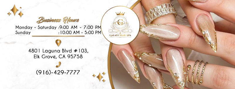 Galaxy Nail Spa Elk Grove