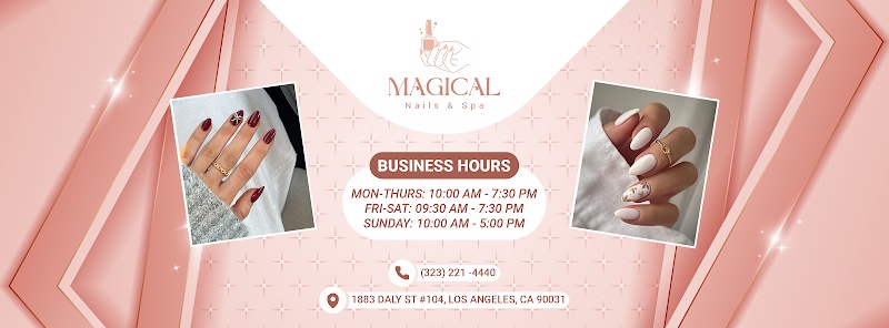 Magical Nail & Spa - Los Angeles