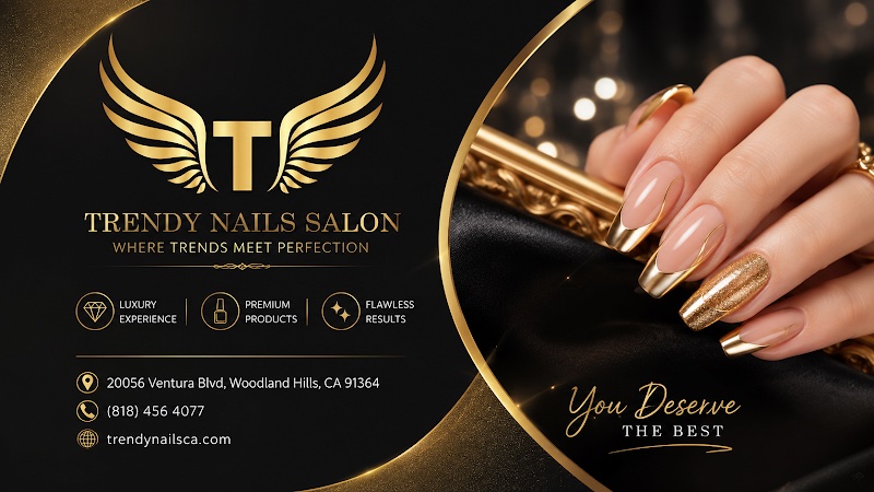 Trendy Nails Salon Woodland Hills CA
