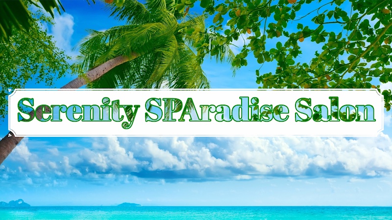 Serenity SPAradise Salon